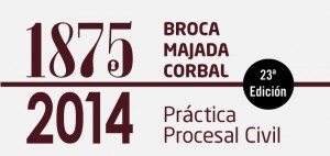 Brocá Majada Corbal 23ª Edición - Préctica Procesal Civil